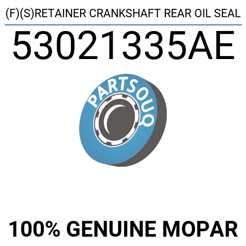 Mopar F S Retainer Crankshaft Rear Oil Seal