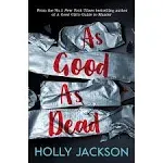 As Good As Dead by Holly Jackson